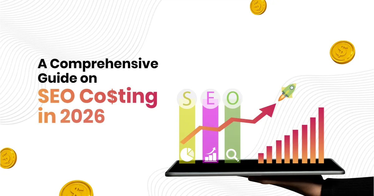 SEO Costing in 2026