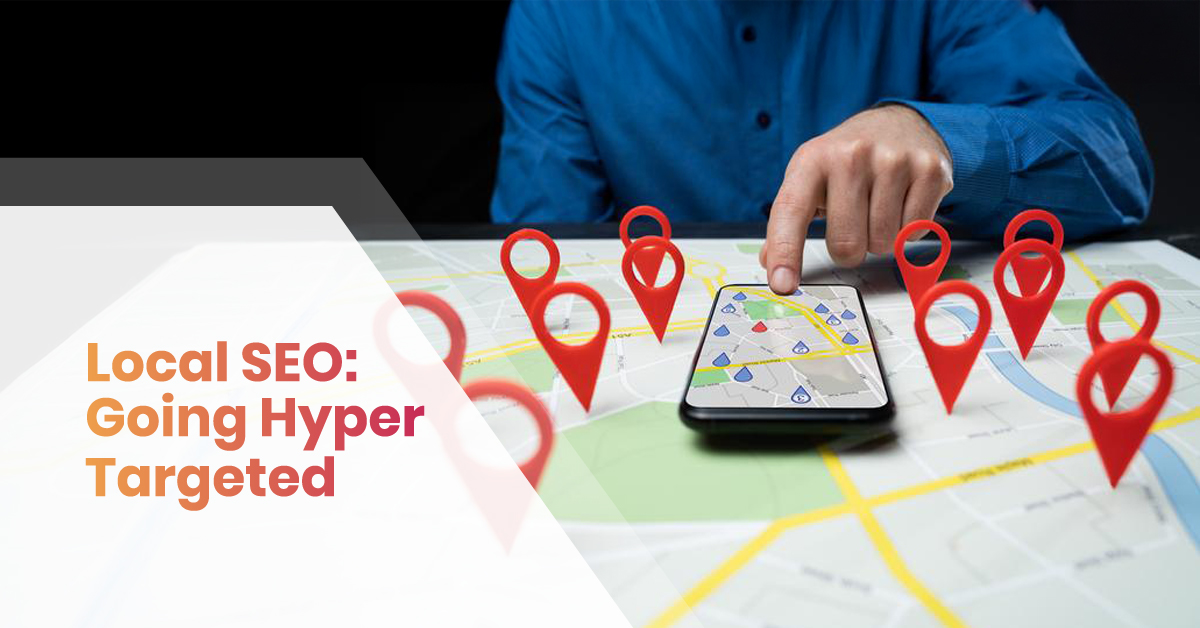local SEO hyper targeted