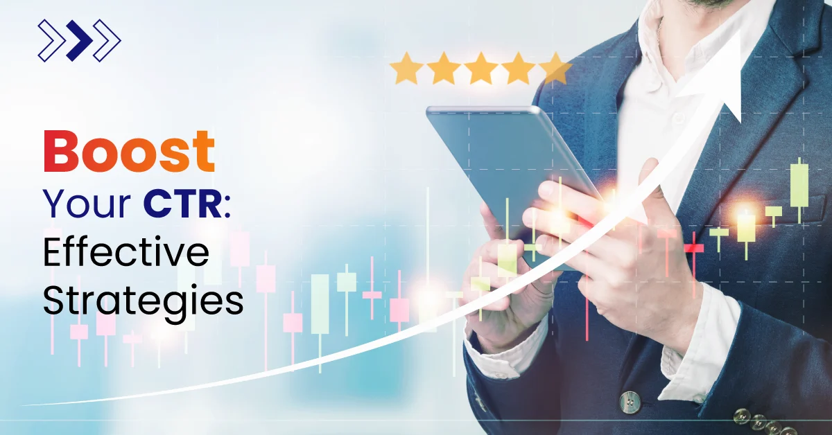 CTR (click through rate) Strategies