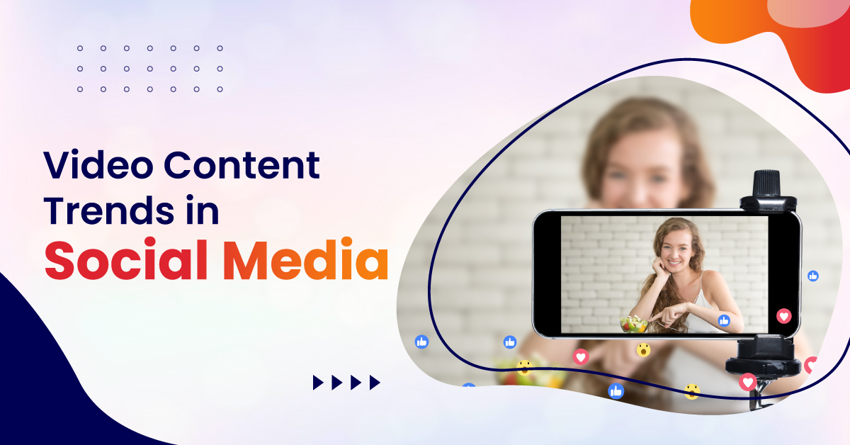 video content trends in social media