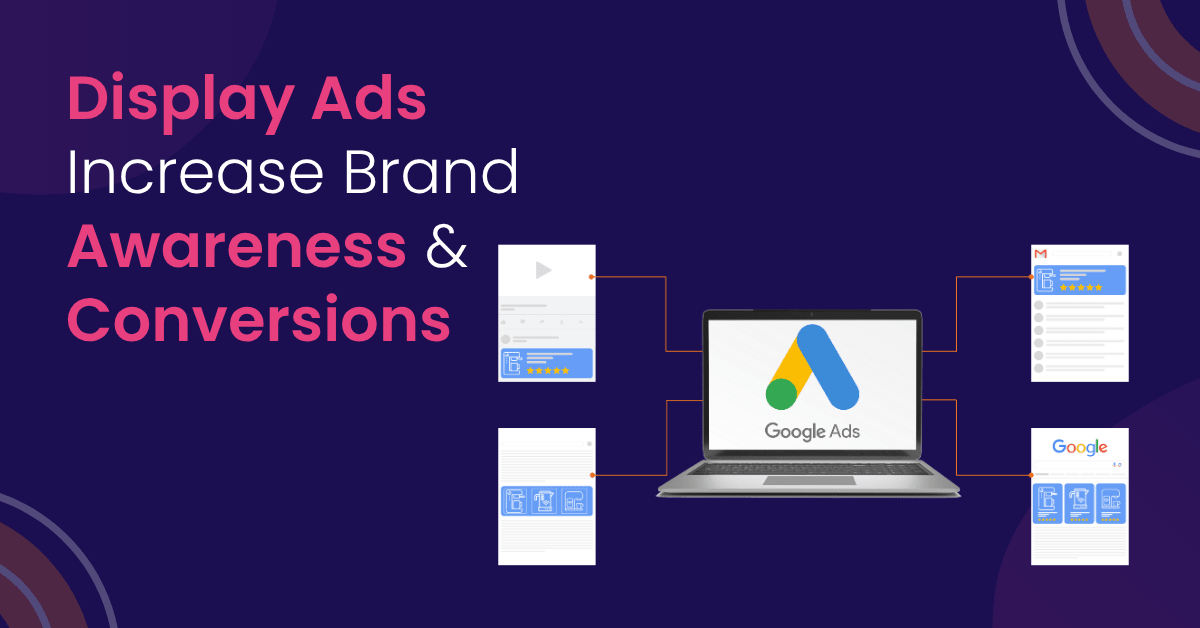 Display Ads_ Increase Brand Awareness & Conversions