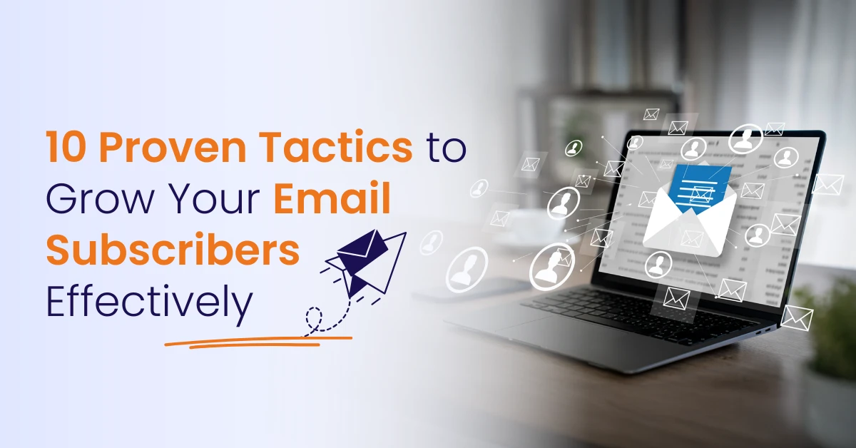 List Building_ Proven Tactics to Grow Your Email Subscribers