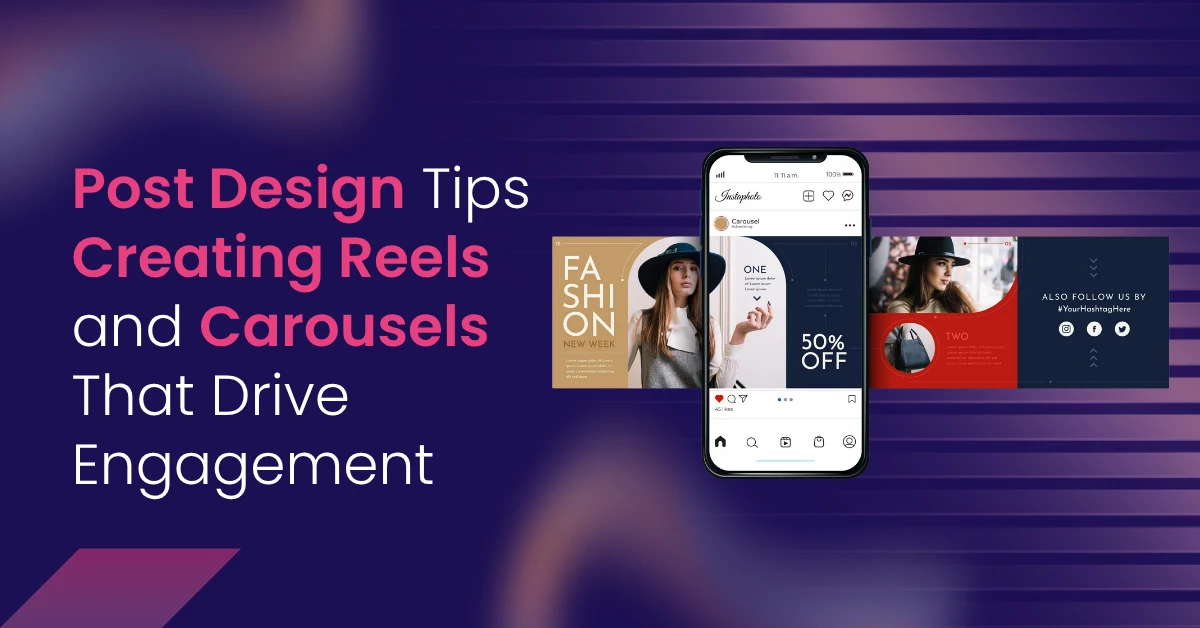 Post Design Tips_ Creating Reels and Carousels