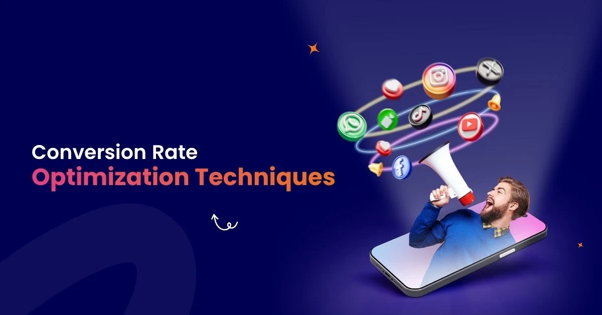 Conversion Rate Optimization Techniques