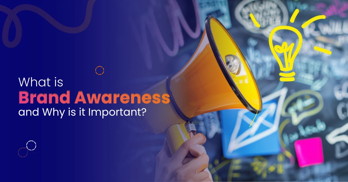 What Is Brand Awareness