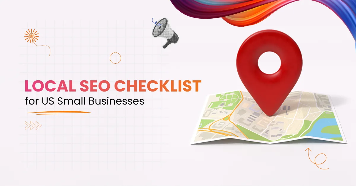 Local SEO Checklist for US Small Businesses