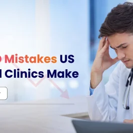 Top SEO Mistakes US Medical Clinics Make