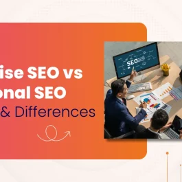 Enterprise SEO vs Traditional SEO Strategy & Differences
