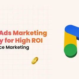 Google Ads & Performance Marketing Strategy for High ROI